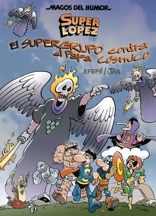 El Supergrupo Contra el Papa Cósmico. Super Lopez