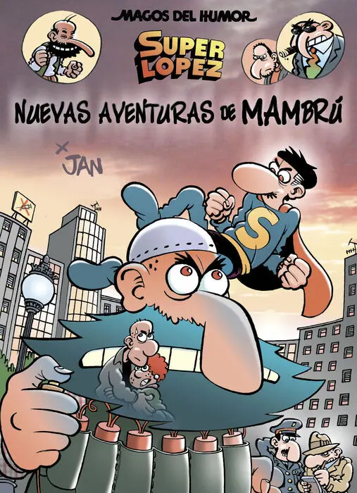 Nuevas Aventuras de Mambrú. Super Lopez