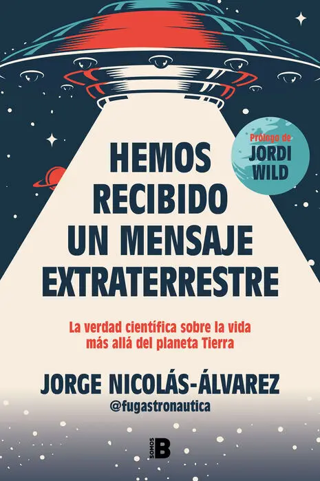Hemos Recibido un Mensaje Extraterrestre