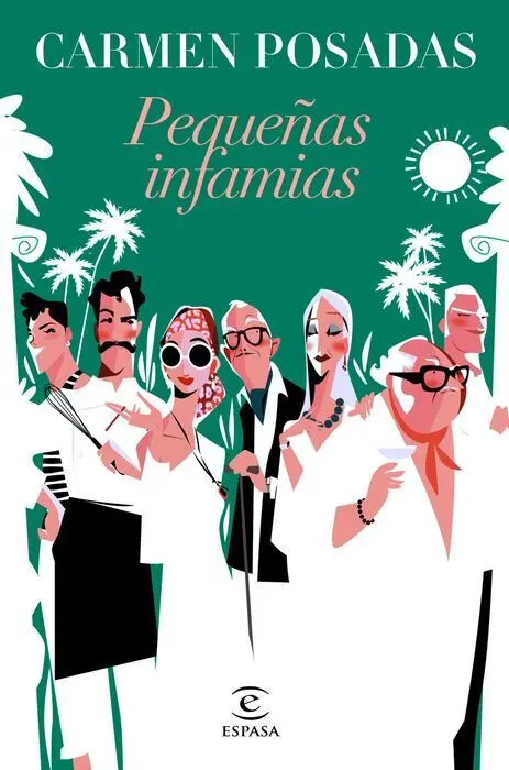 Pequeñas Infamias (Nueva Presentación en Espasa)
