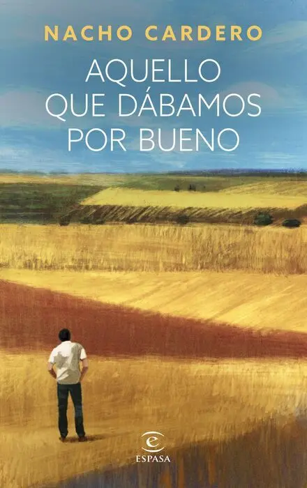 Aquello que Dábamos por Bueno