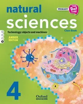 015 Sb Natural Science 4Ep Class Book Module 4: Technology: Objects And Machines