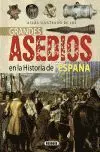Grandes Asedios en la Historia de España Ref. 851-140