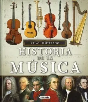 Historia de la Música. Atlas Ilustrado Ref. 851-238