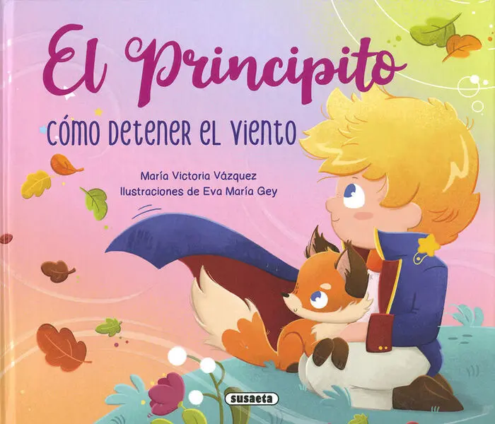 El Principito. Cómo Detener el Viento Ref 2165 03