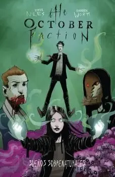 The October Faction 05. Sueños Sobrenaturales