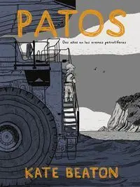 Patos Dos Aã?Â?Os en las Arenas Petroliferas (Edicion Rustica)