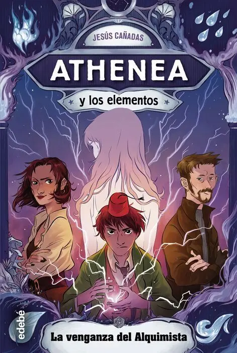 La Venganza del Alquimista. Athenea y los Elementos