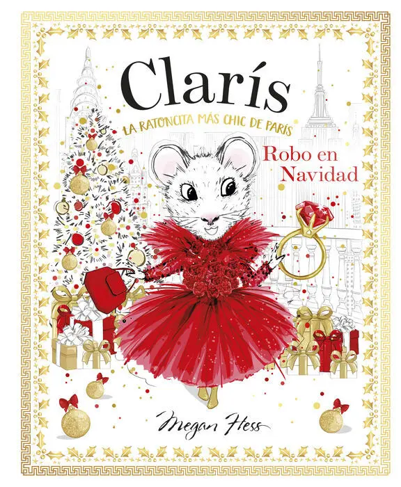 Robo en Navidad. Claris la Ratoncita Mas Chic de Paris