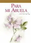 Para mi Abuela