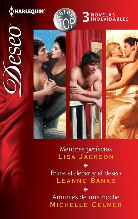 Mentiras Perfectas, entre el Deber y el Deseo, Amantes de una Noche