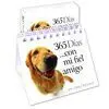 365 Días con mi Fiel Amigo Perro
