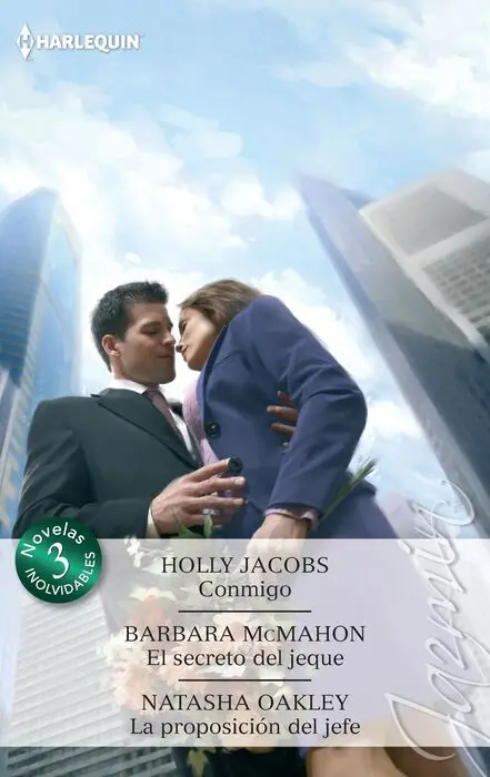 Conmigo; el Secreto del Jeque; la Proposiciã?³N del Jefe