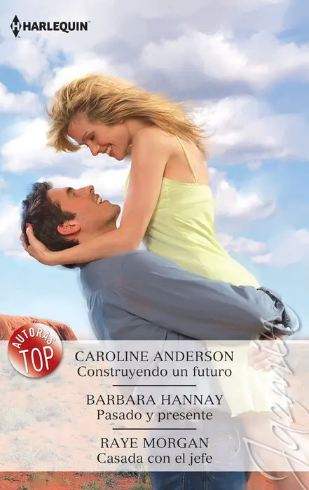 Construyendo un Futuro; Pasado y Presente; Casada con el Jefe