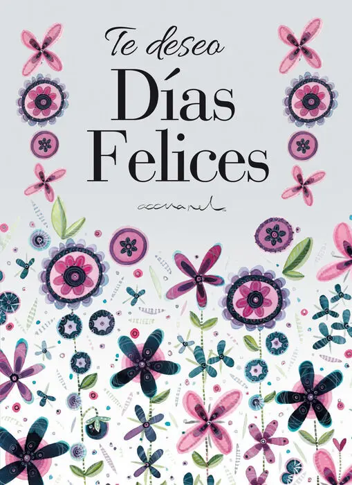 Te Deseo Días Felices