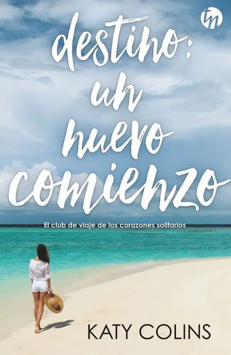 Destino: un Nuevo Comienzo