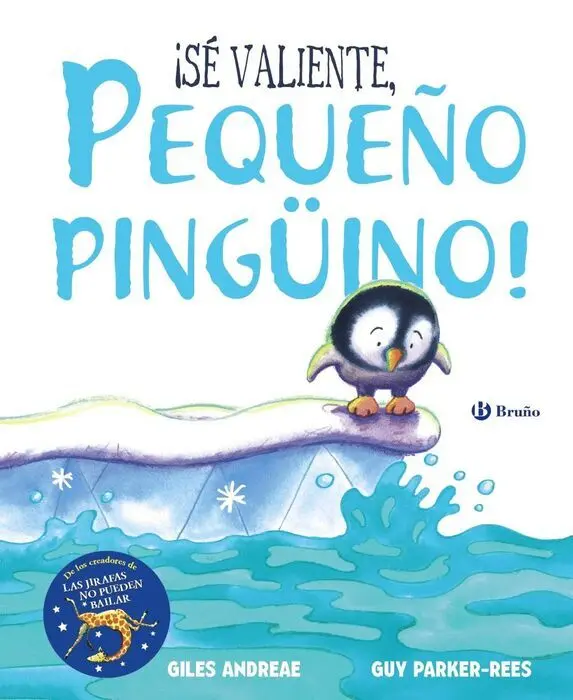¡Se Valiente, Pequeño Pinguino!