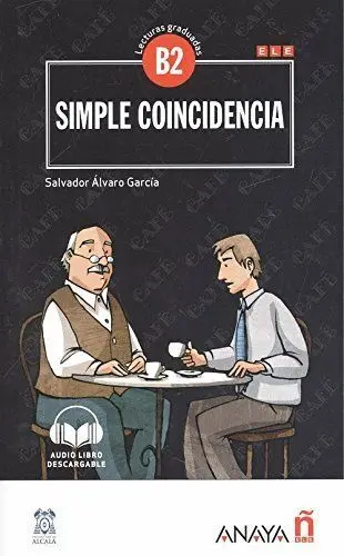 Simple Coincidencia. Lecturas Graduadas B2