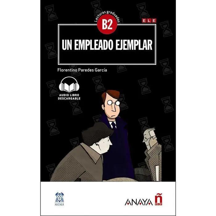 Un Empleado Ejemplar. Lecturas Graduadas B2