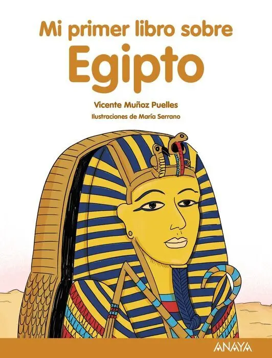 Mi Primer Libro Sobre Egipto