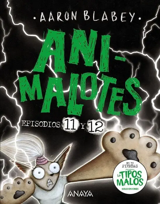 Animalotes 11 y 12: el Señor Oscuro / ¿La Elegida