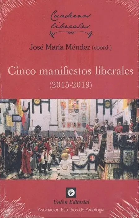 Cinco Manifiestos Liberales (2015-2019)