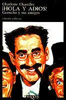 Ã?¡Hola y Adiã?³S! Groucho y Sus Amigos
