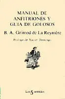 Manual de Anfitriones y Guã?Âa de Golosos