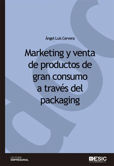 Marketing y Venta de Productos de Gran Consumo a Travã?©S del Packaging