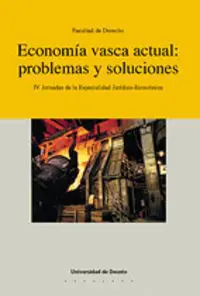 Economã?¡A Vasca Actual: Problemas y Soluciones
