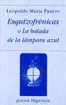 Esquizofrénicas o la Balada de la Lámpara Azul