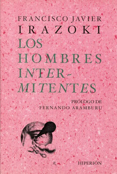 Los Hombres Intermitentes