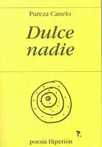 Dulce Nadie