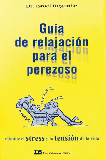 Guã?Âa de Relajaciã?³N para el Perezoso