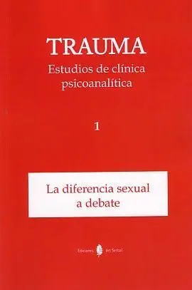 Trauma-1. Estudios de Clã?Ânica Psicoanalã?Âtica