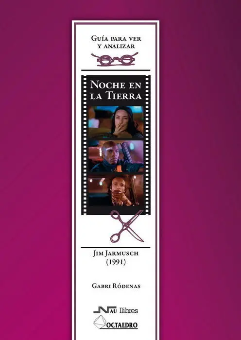 Guã?Âa para Ver y Analizar : Noche en la Tierra. Jim Jarmusch (1991