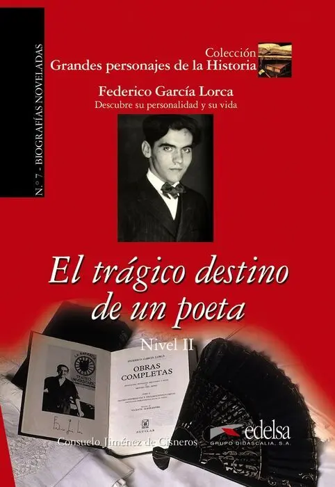 Gph 7 - el Trágico Destino de un Poeta (García Lorca)