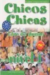 009 Chicos Chicas Nivel 1. Libro del Alumno. Español Lengua...
