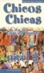 009 Chicos Chicas Nivel 2. Libro del Alumno. Español Lengua...