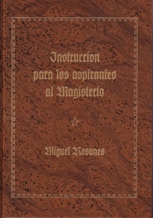 Instruccion para los Aspirantes Al Magisterio de Instruccion