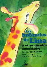 Las Bufandas de Lina y Otros Cuentos Animalados