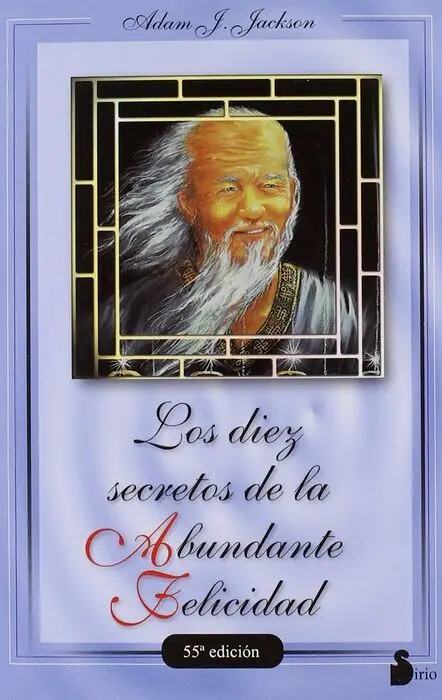 Diez Secretos de la Abundante Felicidad ,Los