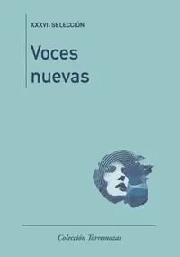 Voces Nuevas Xxxvii Seleccion 2024