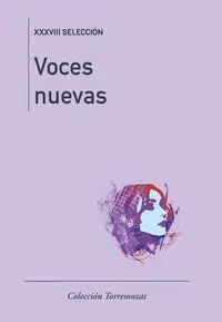 Voces Nuevas Xxxviii Selecciã³N 2025