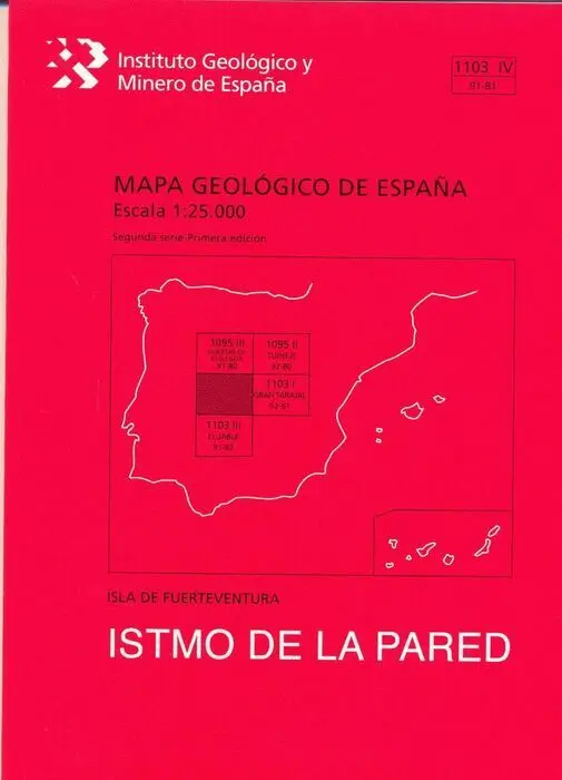 Istmo de la Pared. Fuerteventura -Mapa Geologico España 1103 Iv..