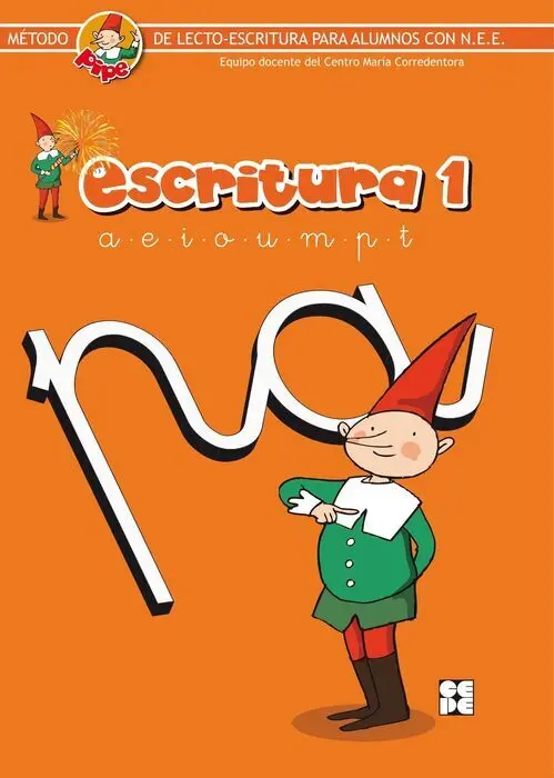 Escritura 1 Pipe. Metodo de Lecto-Escritura para Alumnos con N. e. e
