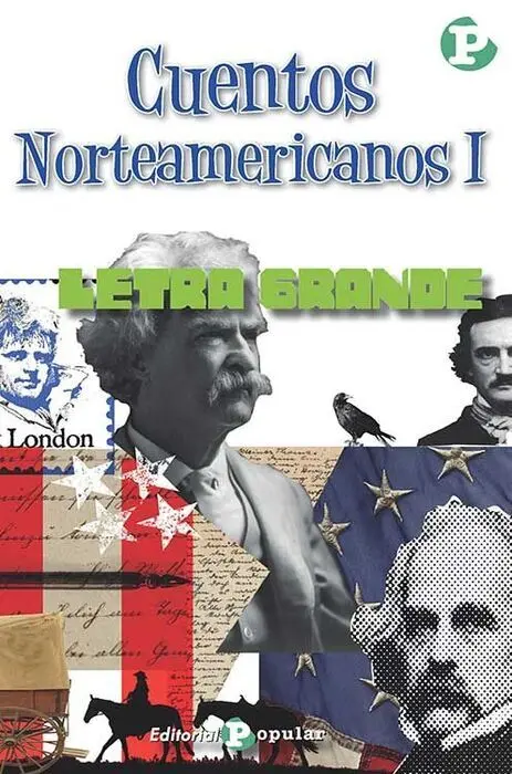 Cuentos Norteamericanos I. Letra Grande
