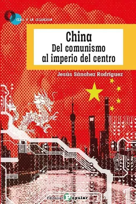 China: del Comunismo Al Imperio del Centro