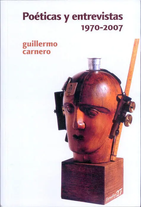 Poéticas y Entrevistas 1970-2007