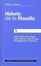 Historia de la Filosofía. V: Socialismo, Materialismo y Positivismo. Kierkegaard